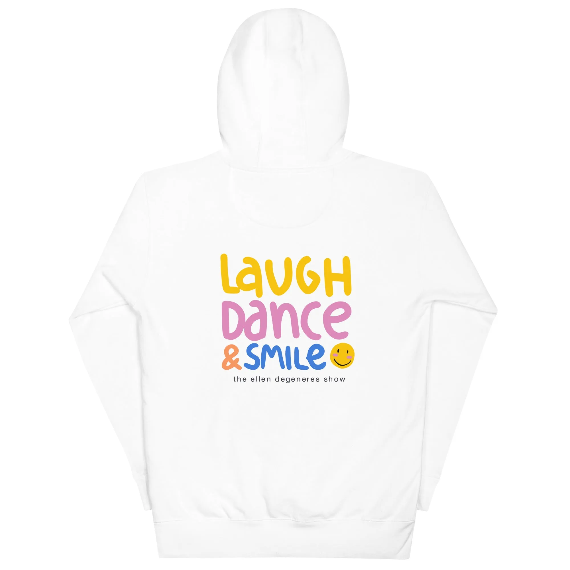 Laugh. Dance. Smile Hoodie- White