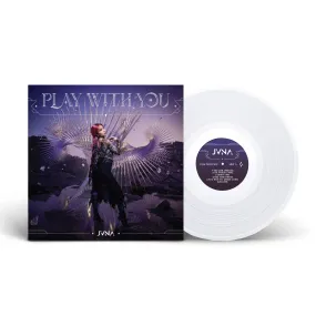 'Play With You' Vinyl