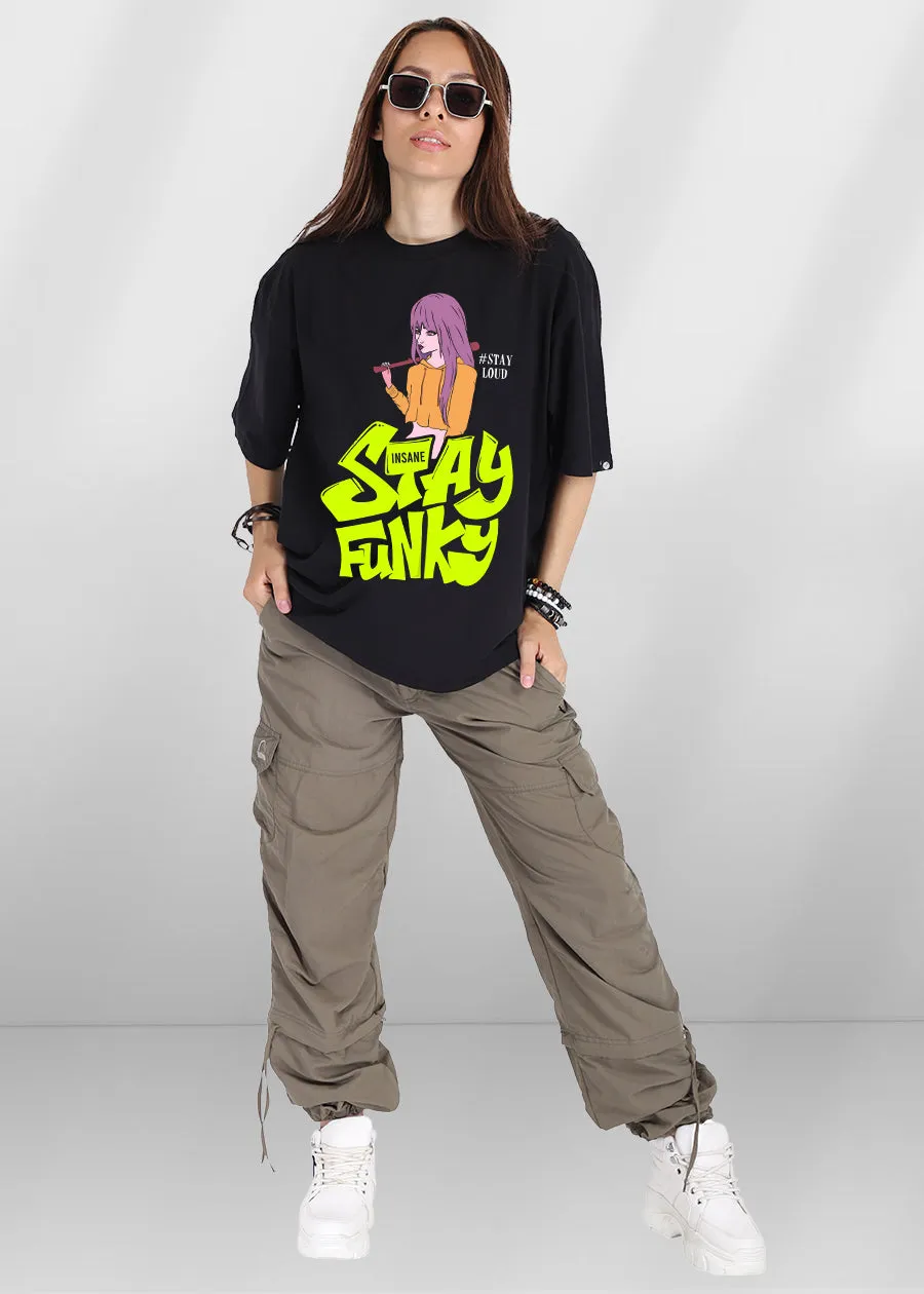 Stay Funky Women Oversized T-shirt